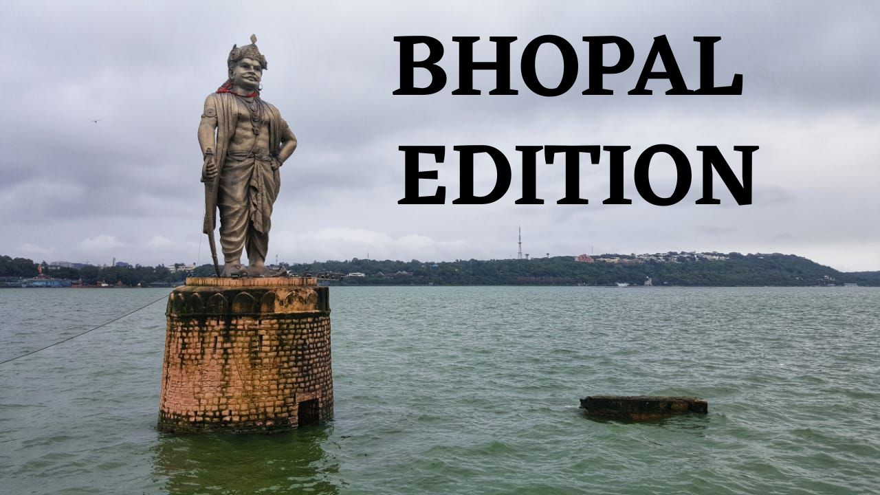 BHOPAL EDITION​